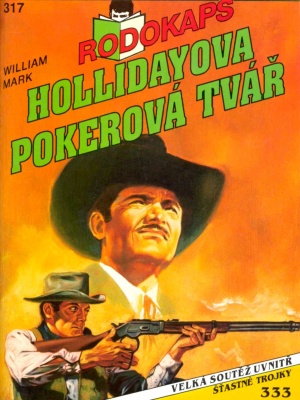 Hollidayova pokerová tvář - Mark W.
