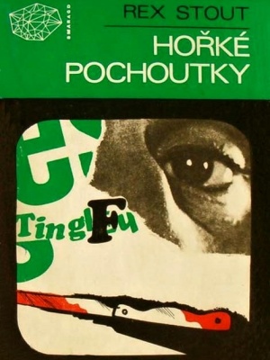 Hořké pochoutky - Stout R. (edice Smaragd)