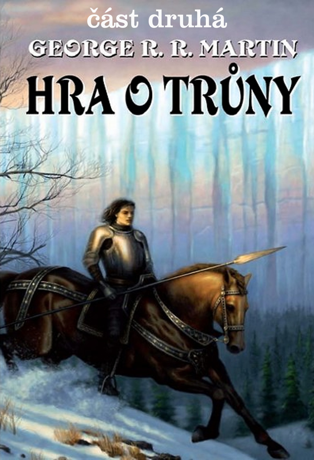 Hra o trůny - část druhá