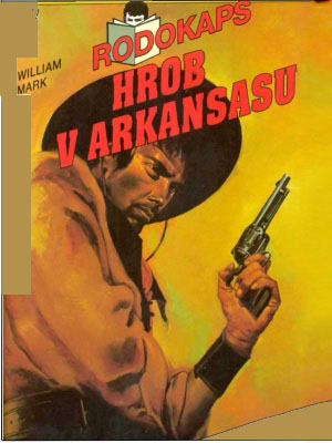 Hrob v Arkansasu - Mark W.