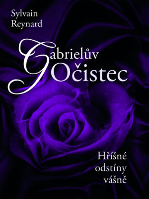 Hříšné odstíny vášně 02. Gabrielův Očistec - Reynard S.
