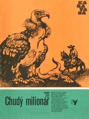Chudý milionář - Šustr V. (edice Karavana)