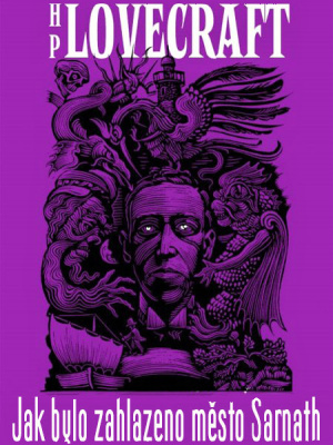 Jak bylo zahlazeno město Sarnath - Lovecraft