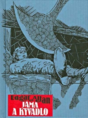 Jáma a kyvadlo - Poe