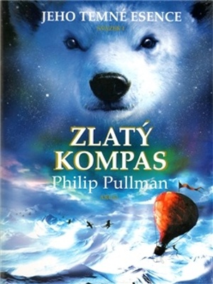 Jeho temné esence 01. Zlatý kompas - Pullman P.