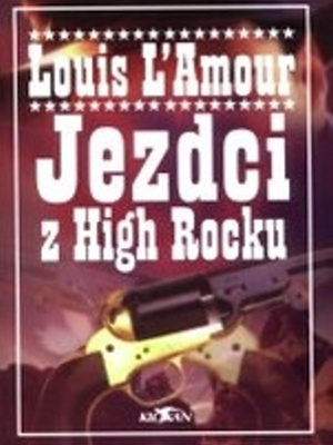 Jezdci z High Rocku - L'Amour L.