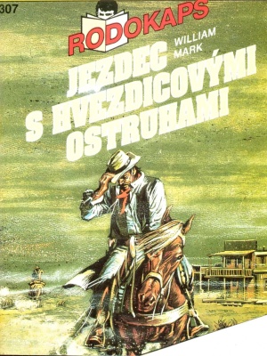 Jezdec s hvězdicovými ostruhami - Mark W.