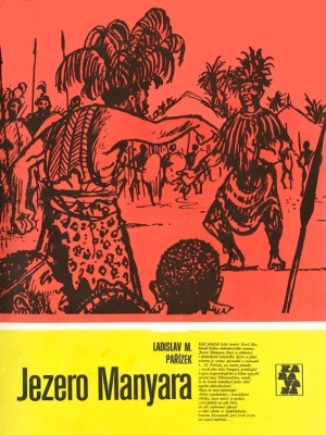 Jezero Manyara - Pařízek L. M. (edice Karavana)