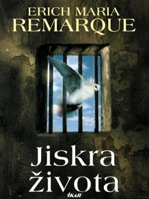 Jiskra života - Remarque E. M.