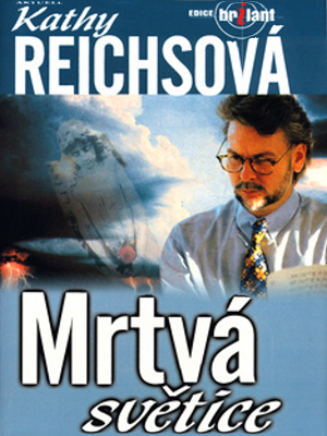 Temperance Brennanová 02. Mrtvá světice - Reichs K.