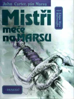 John Carter, pán Marsu 8. - Mistři meče na Marsu