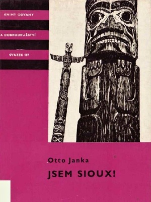 Jsem Sioux! - Janka O. (edice K.O.D)
