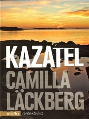 Kazatel 2. - Lackberg C.