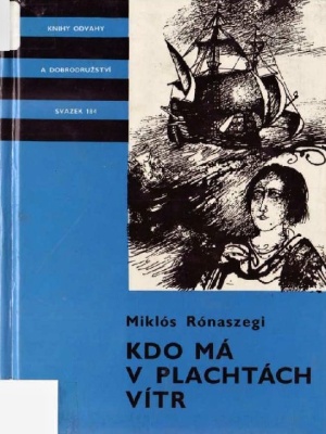 Kdo má v plachtách vítr - Rónaszegi M. (edice K.O.D)