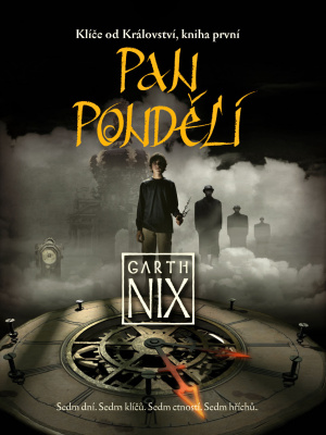 Klíče od Království 1. Pan Pondělí - G. Nix