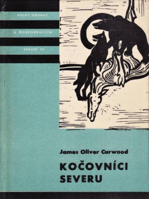 Kočovníci severu - Curwood J. O. (edice K.O.D)