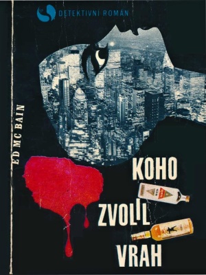 Koho zvolil vrah - McBain E.