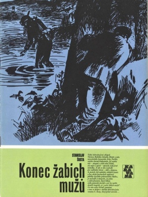 Konec žabích mužů - Šusta S. (edice Karavana)