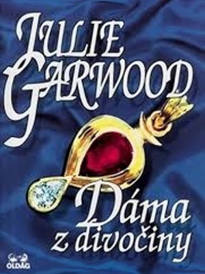 Královští vyzvědači 01. Dáma z divočiny - Garwood J.