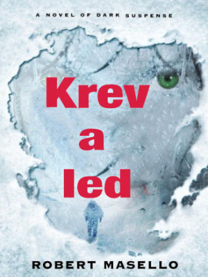 Krev a led - Masello