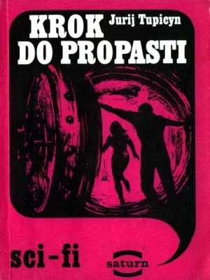 Krok do propasti - Tupicyn J. (edice Saturn)