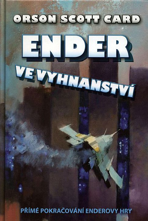 2 Ender ve vyhnanství