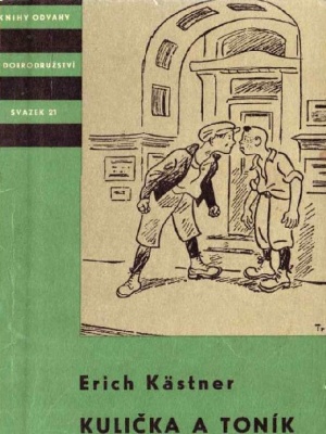 Kulička a Toník - Kastner E. (edice K.O.D)