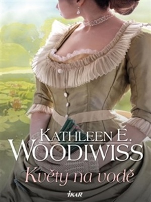 Květy na vodě - Woodiwiss K. E.