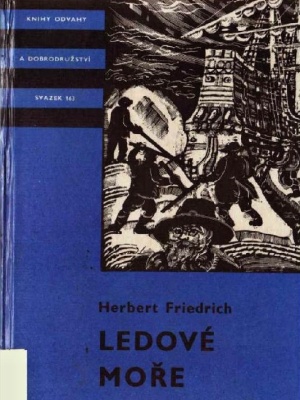 Ledové moře - Friedrich H. (edice K.O.D)