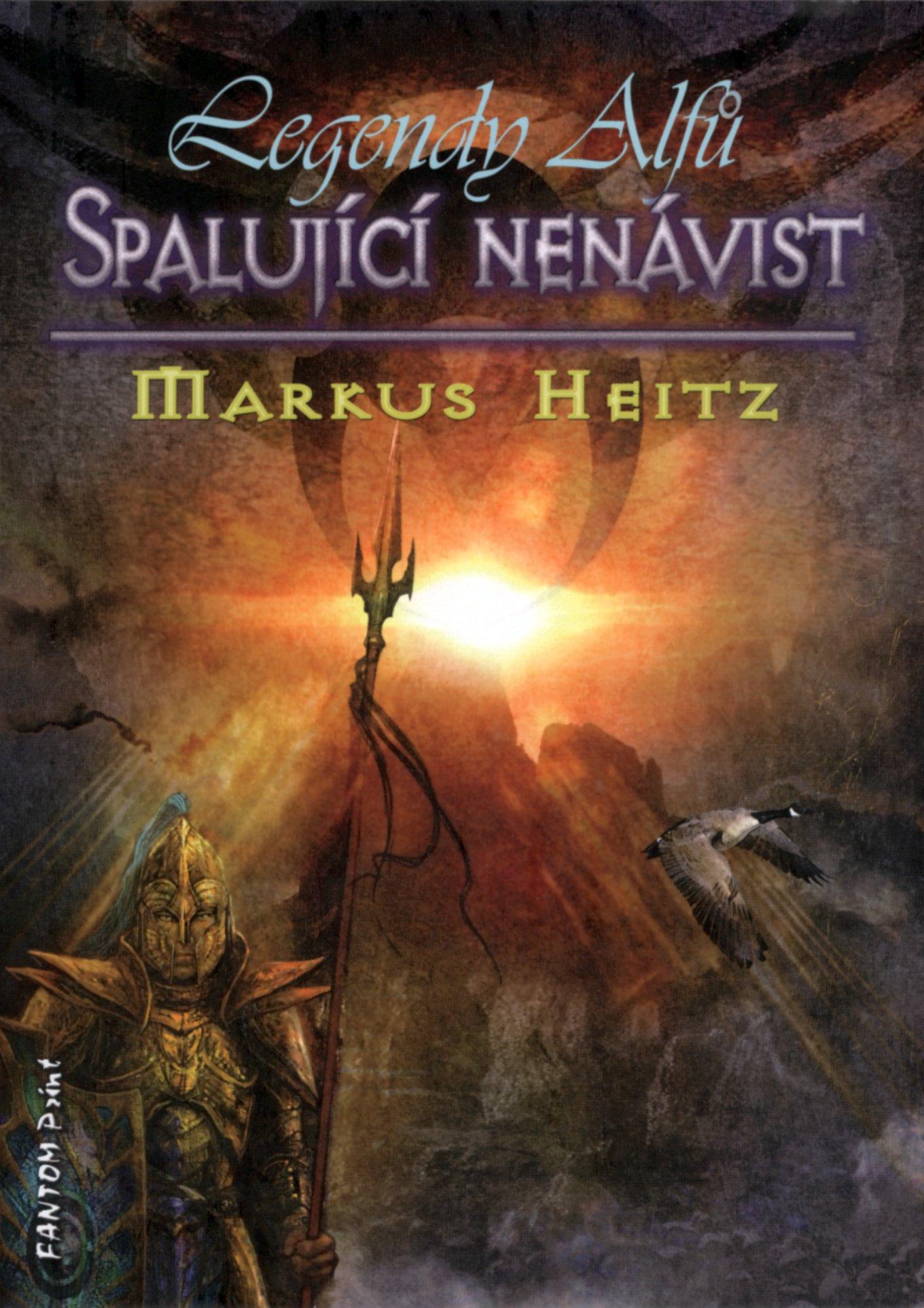 Legendy Alfů 2 -Spalující nenávist