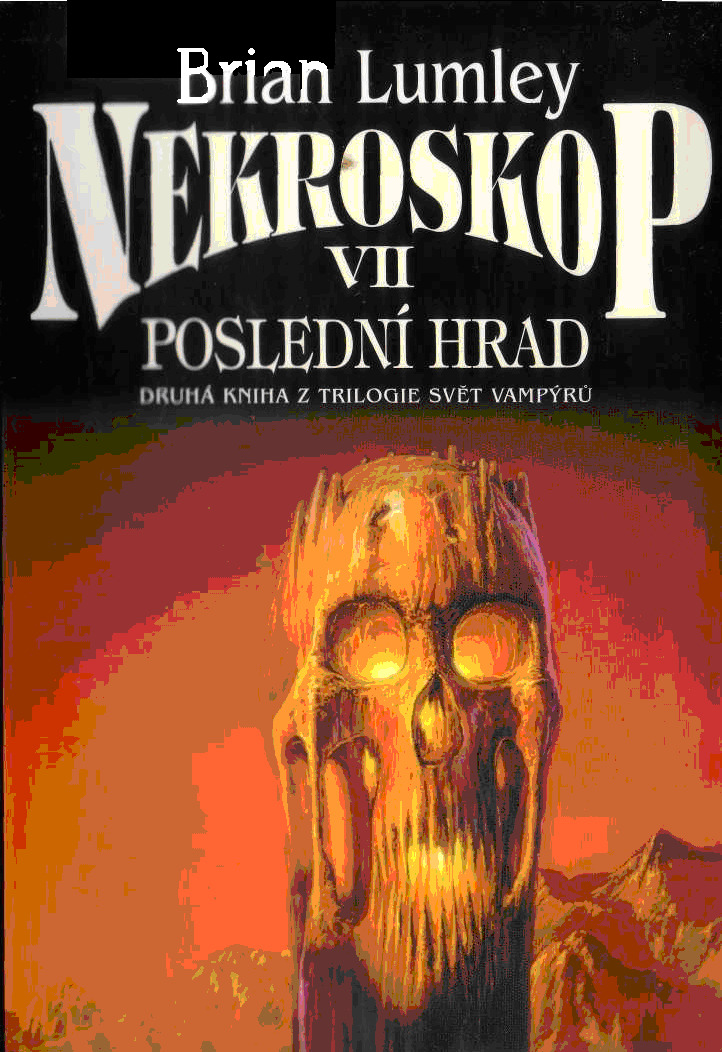 Lumley, Brian - Nekroskop 07 - Posledni hrad