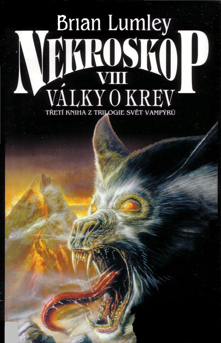 Lumley, Brian - Nekroskop 08 - Války o krev