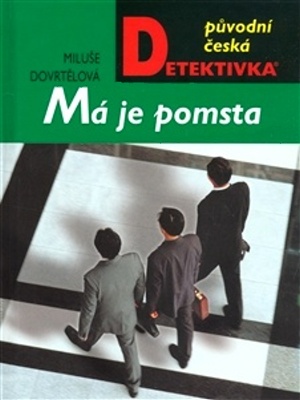 Má je pomsta - Dovrtělová M.