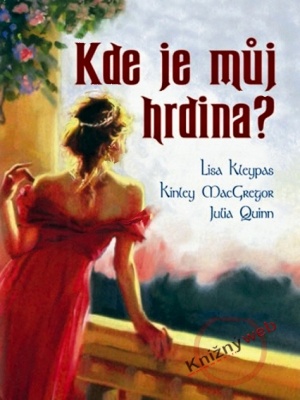 MacAllisterovi 05. Kde je můj hrdina - Kleypas L.