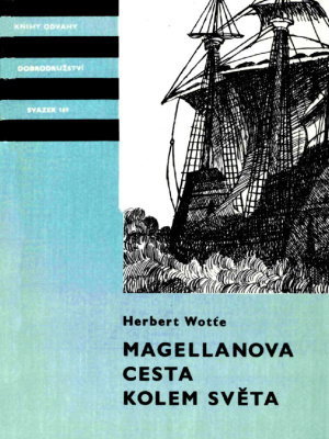Magellanova cesta kolem světa - Wotte H. (edice K.O.D)