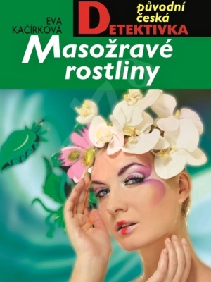 Masožravé rostliny - Kačírková E. (edice Smaragd)