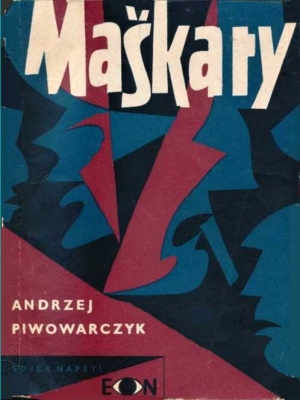 Maškary - Piwowarczyk A. (edice Napětí)
