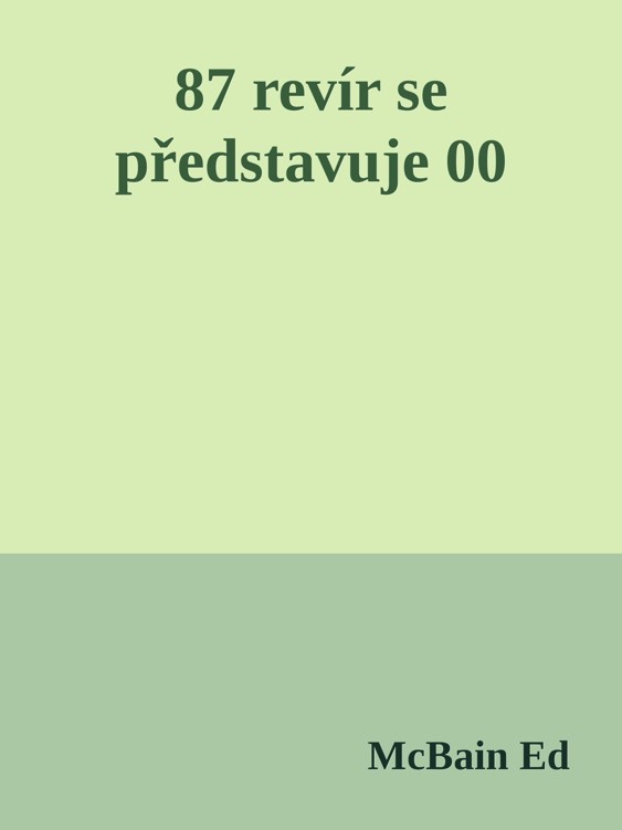 87 revír se představuje 00