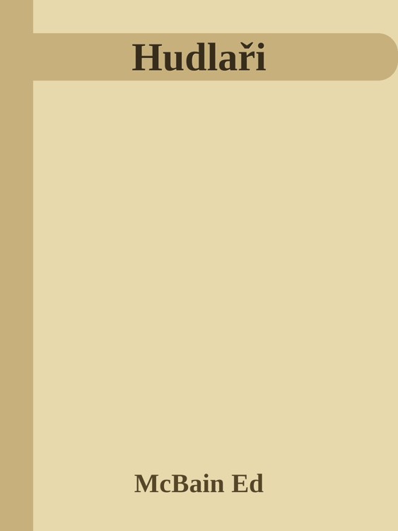 Hudlaři