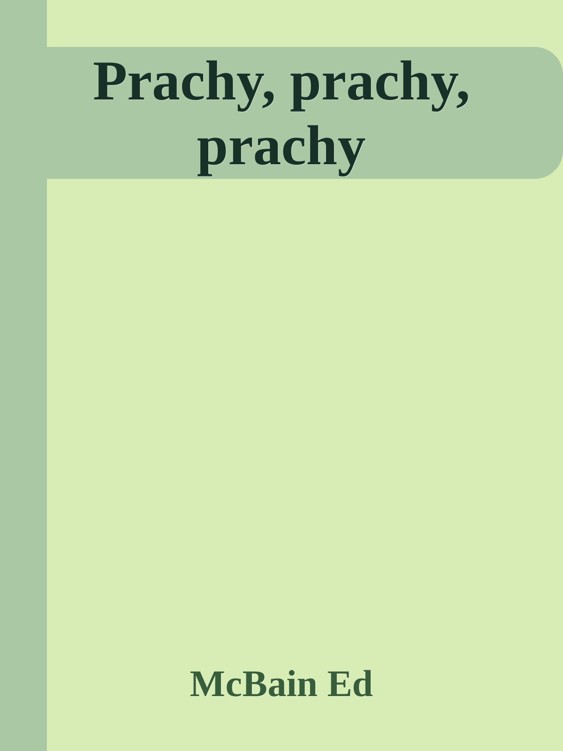 Prachy, prachy, prachy