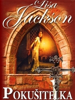 Medieval Trilogy 02. Pokušitelka - Jackson L.
