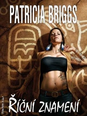 Mercedes Thompsonová 06. Říční znamení - Briggs P.