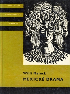 Mexické drama - Meinck W. (edice K.O.D)