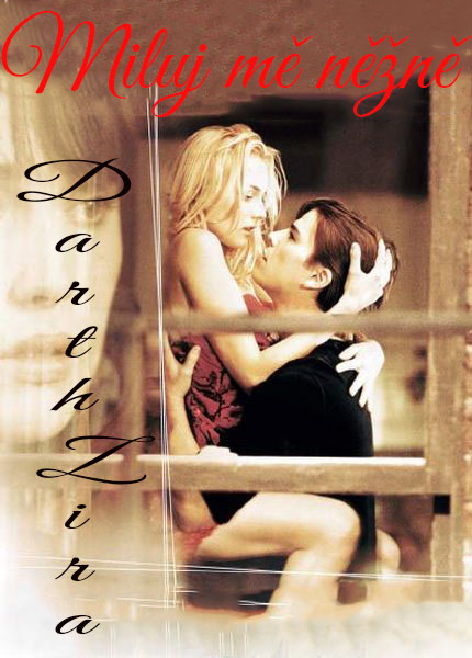 Miluj me nezne