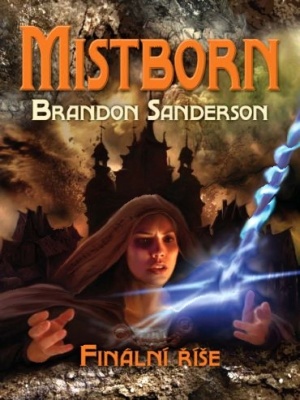 Mistborn 01. Finální říše - Sanderson B.