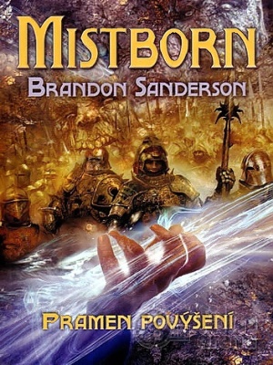 Mistborn 02. Pramen povýšení - Sanderson B.