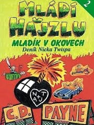 Mládí v hajzlu 02. Mladík v okovech - Payne C. D.