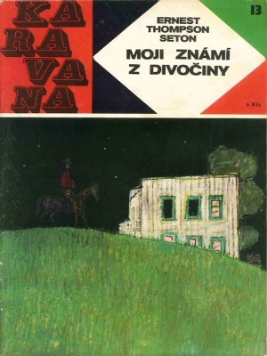 Moji známí z divočiny - Seton E.T. (edice Karavana)