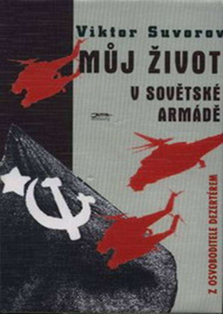 Můj život v Sovětské armádě