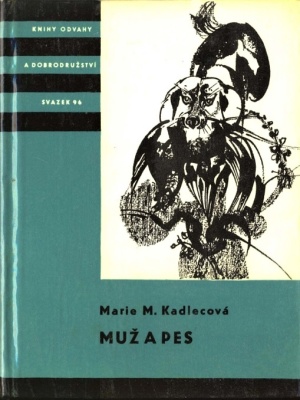 Muž a pes - Kadlecová M. M. (edice K.O.D)